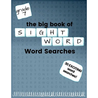 The Big Book of SEVENTH GRADE "Sight Word" Word Searches: "Sight Word" word search workbook for kids! Education is FUN!