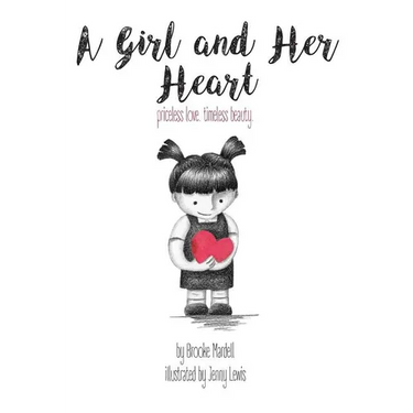 A Girl and Her Heart: priceless love. timeless beauty.