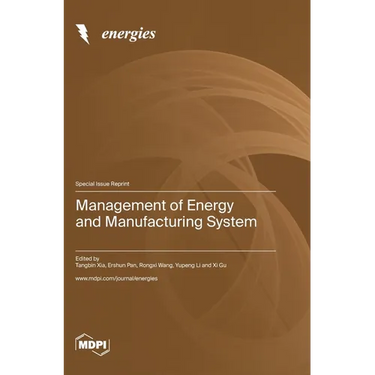 Management of Energy and Manufacturing System