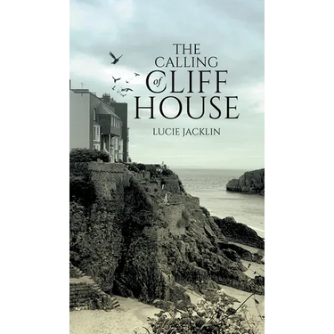 The Calling of Cliff House