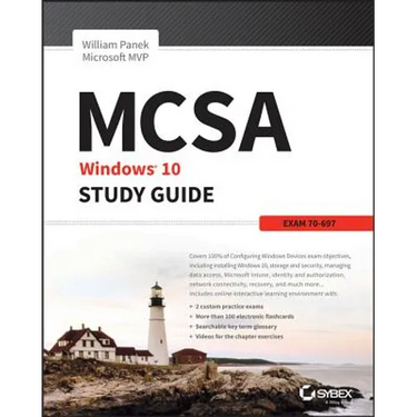McSa Microsoft Windows 10 Study Guide: Exam 70-697