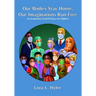 Our Bodies Stay Home, Our Imaginations Run Free: A Coronavirus COVID-19 Story for Children