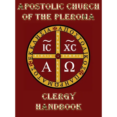 Apostolic Church of the Pleroma Clergy Handbook