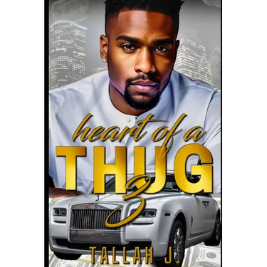 Heart of a Thug 3: A Hood Love Story