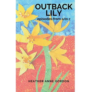 Outback Lily - episodes from a to z
