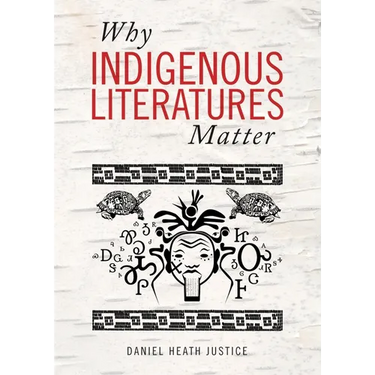 Why Indigenous Literatures Matter