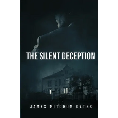 The Silent Deception