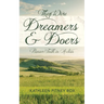 They Were Dreamers and Doers: Pioneer Faith in Action