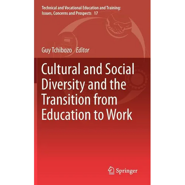 Cultural and Social Diversity and the Transition from Education to Work