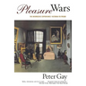 Pleasure Wars: The Bourgeois Experience Victoria to Freud