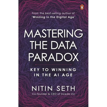 Mastering the Data Paradox: Key to Winning in the AI Age