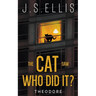 The Cat Saw Who Did It