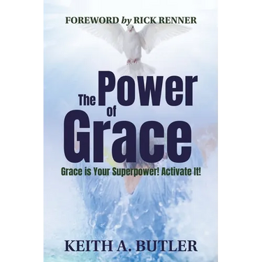 The Power of Grace: Grace Is Your Superpower! Activate it!