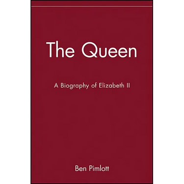 The Queen: A Biography of Elizabeth II
