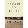 Prelude to Bruise