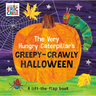 The Very Hungry Caterpillar's Creepy-Crawly Halloween: A Lift-The-Flap Book