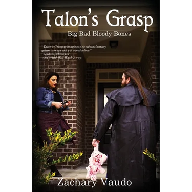 Talon's Grasp: Big Bad Bloody Bones