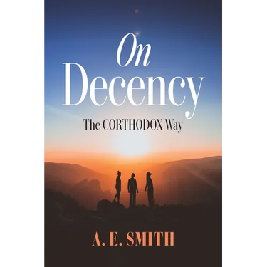 On Decency: The Corthodox Way