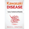 Kawasaki disease - A Slowly Developed Health Issue: Causes, Treatment and Remedies