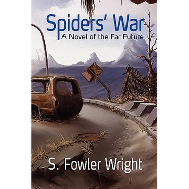 Spiders' War: A Novel of the Far Future