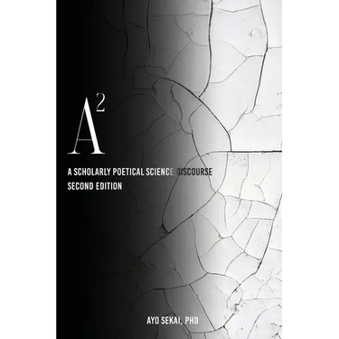 A2: A Scholarly Poetical Science Discourse