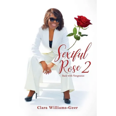 Sexiful Rose II: Back with a Vengeance