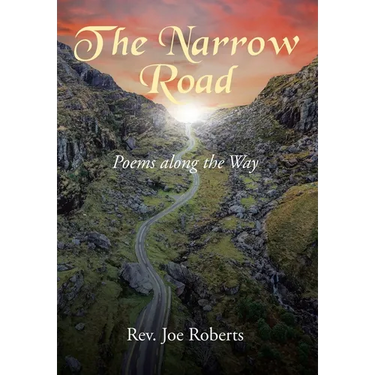 The Narrow Road: Poems along the Way