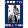 Jonesy: For God, Country, and Something to Eat