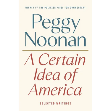A Certain Idea of America: Selected Writings