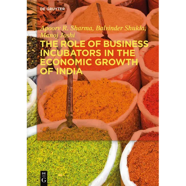 The Role of Business Incubators in the Economic Growth of India