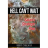 Hell Can't Wait: Satan's Strategic Plan