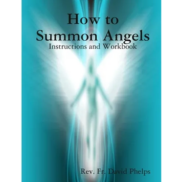 How to Summon Angels