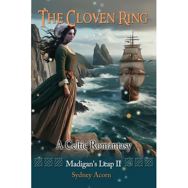 The Cloven Ring: A Celtic Romantasy