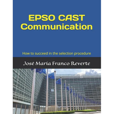 EPSO CAST Communication: How to succeed in the selection procedure