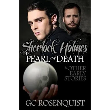 Sherlock Holmes: The Pearl of Death and Other Early Stories