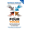 The Four Voices: Taking Control of the Conversation in Your Head