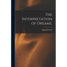 The Interpretation of Dreams.