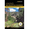 Hiking New Mexico's Gila Wilderness
