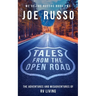 Tales From the Open Road: The Adventures and Misadventures of RV Living