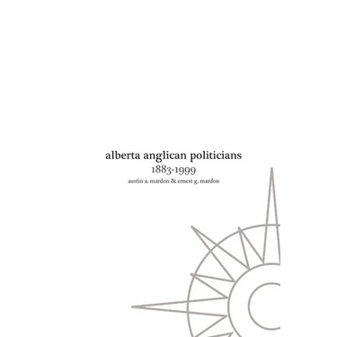 Alberta Anglican Politicians