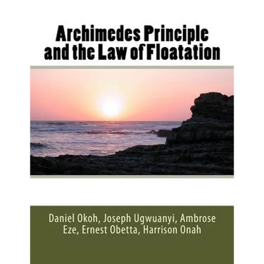 Archimedes Principle and the Law of Floatation