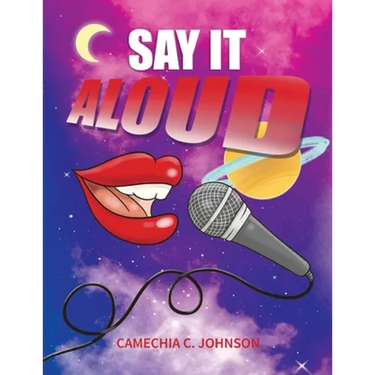 Say It... Aloud!