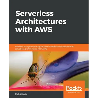Serverless Architectures with AWS