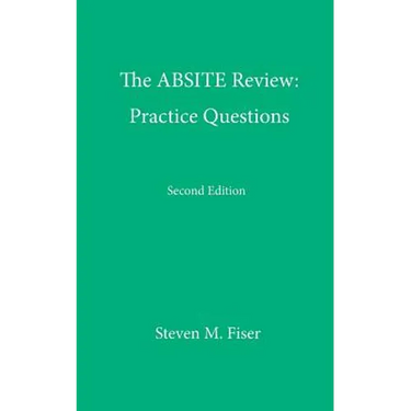 The Absite Review: Practice Questions, Second Edition