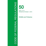 Code of Federal Regulations Title 50, Volume 1, October 1, 2015
