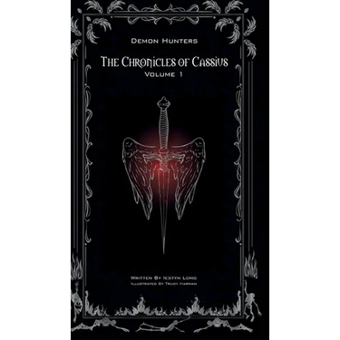 The Chronicles of Cassius: Volume One