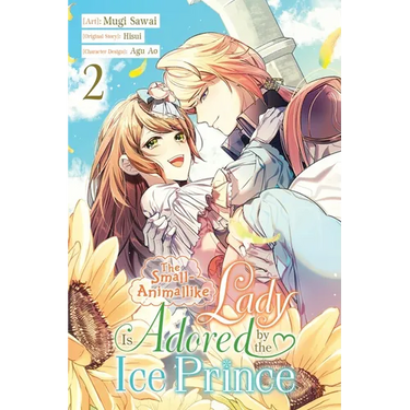The Small-Animallike Lady Is Adored by the Ice Prince, Vol. 2 (Manga): Volume 2