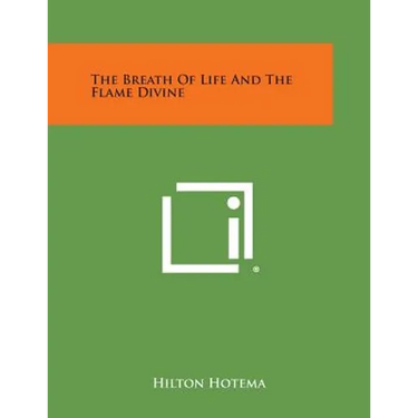 The Breath of Life and the Flame Divine