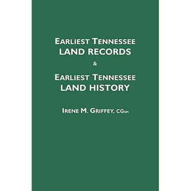 Earliest Tennessee Land Records & Earliest Tennessee Land History