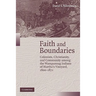 Faith and Boundaries: Colonists, Christianity, and Community Among the Wampanoag Indians of Martha's Vineyard, 1600 1871
